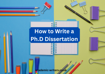 How to write a Ph.D. Dissertation in 2026 – Step by Step Guide